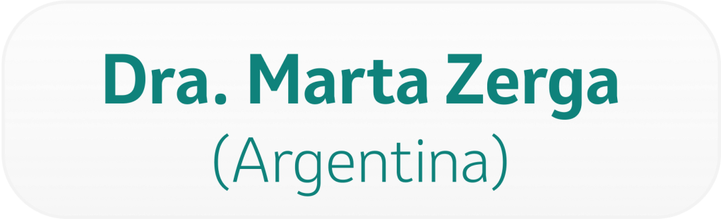 Dra. Marta Zerga
(Argentina)